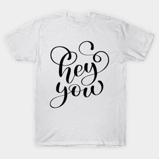 Valentines Calligraphy Quote T-Shirt